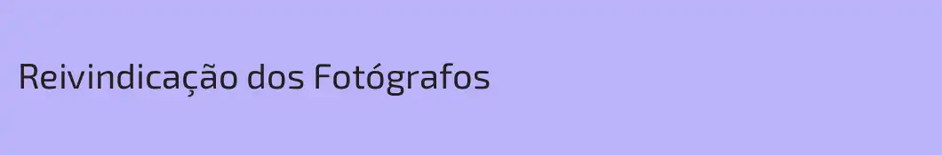 Reivindicação dos Fotógrafos